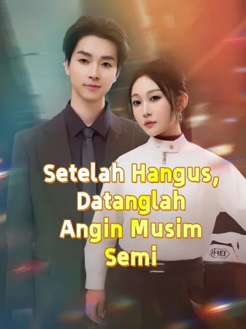 Setelah Hangus, Datanglah Angin Musim Semi